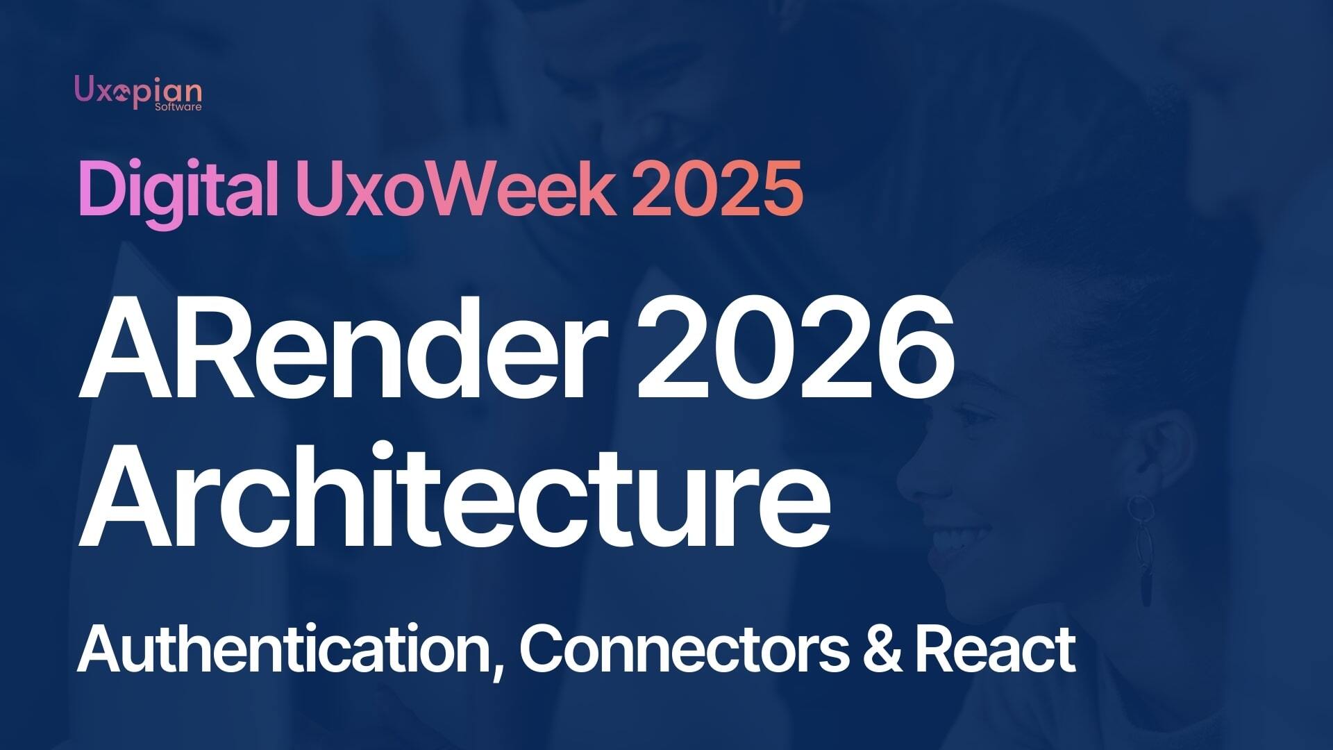 ARender 2026 Architecture – Authentication, Connectors & React