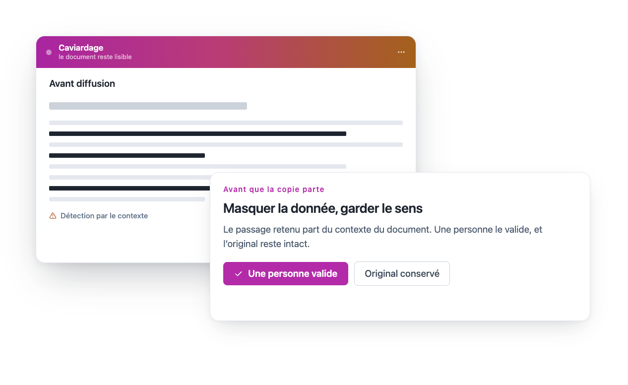 Le caviardage avant diffusion : la donnée sensible est masquée à partir du contexte du document, une personne valide, et l’original reste intact.