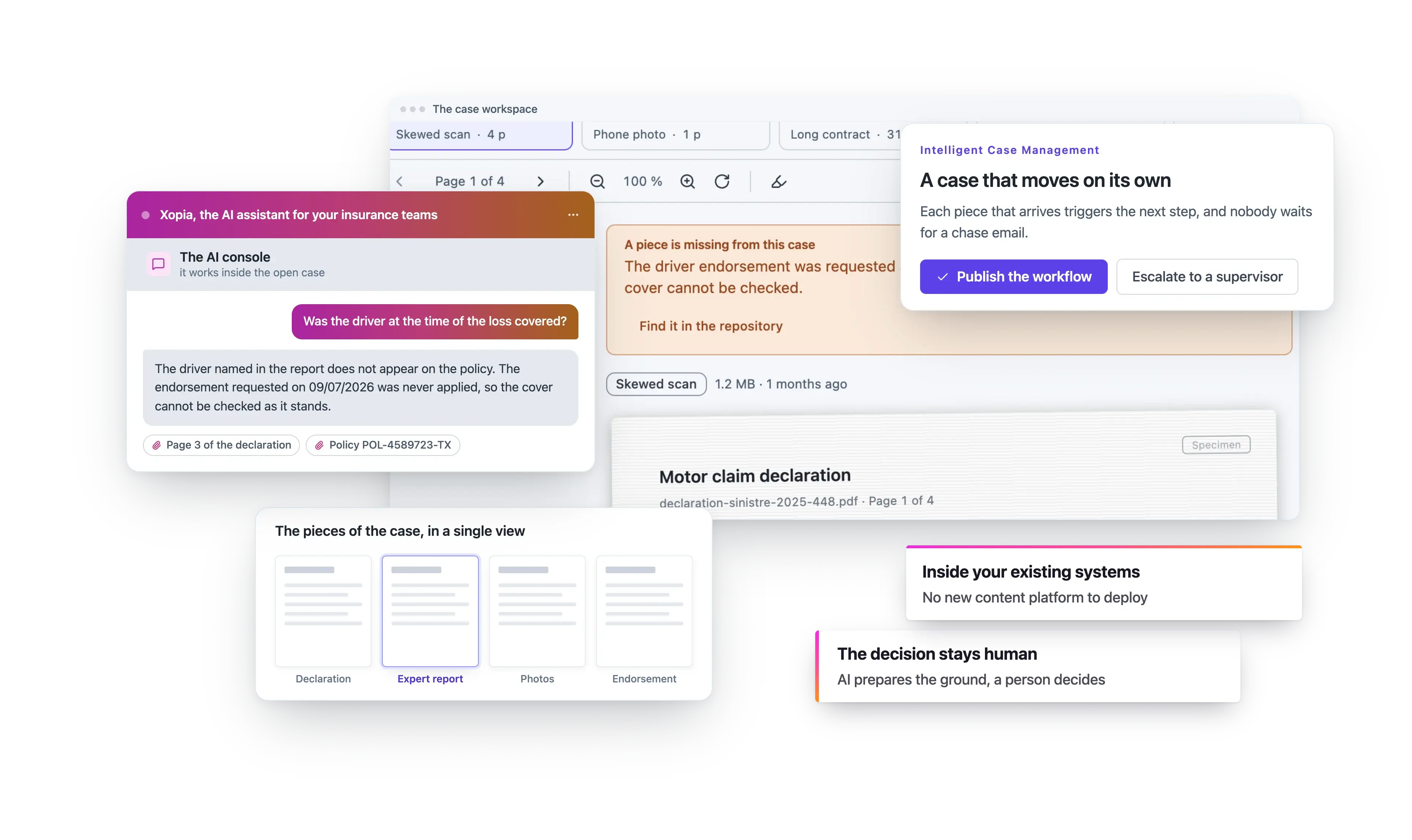A motor claim declaration open in the case workspace, with the pieces of the case in a single view. The AI assistant for insurance teams answers whether the driver was covered and flags a missing endorsement. The case moves forward on its own inside your existing systems, and the decision stays human.
