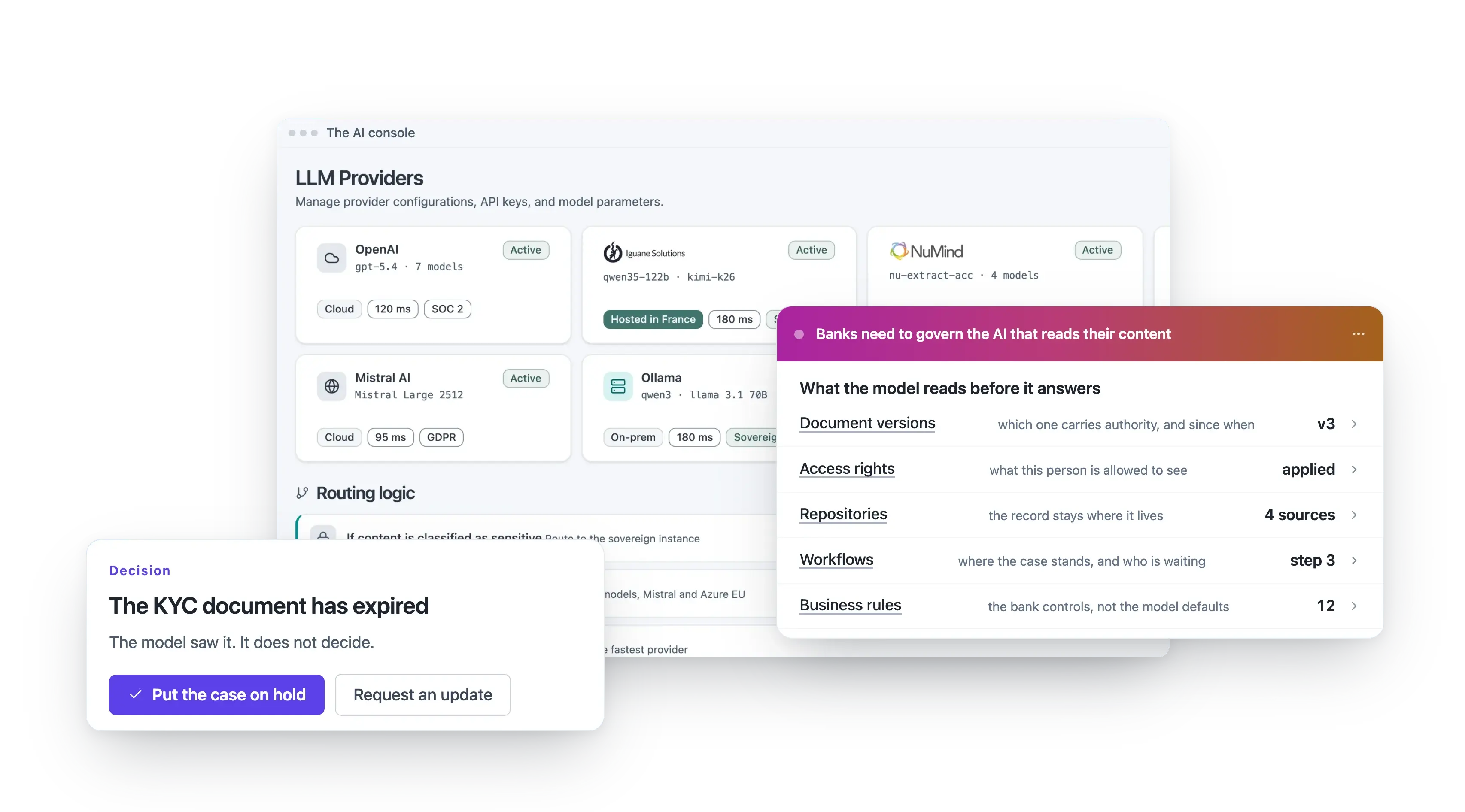 The LLM providers and their routing logic in the AI console. Before it answers, the model reads the bank’s real context: document versions, access rights, repositories, workflows and business rules. When a KYC document has expired, the model sees it but does not decide.