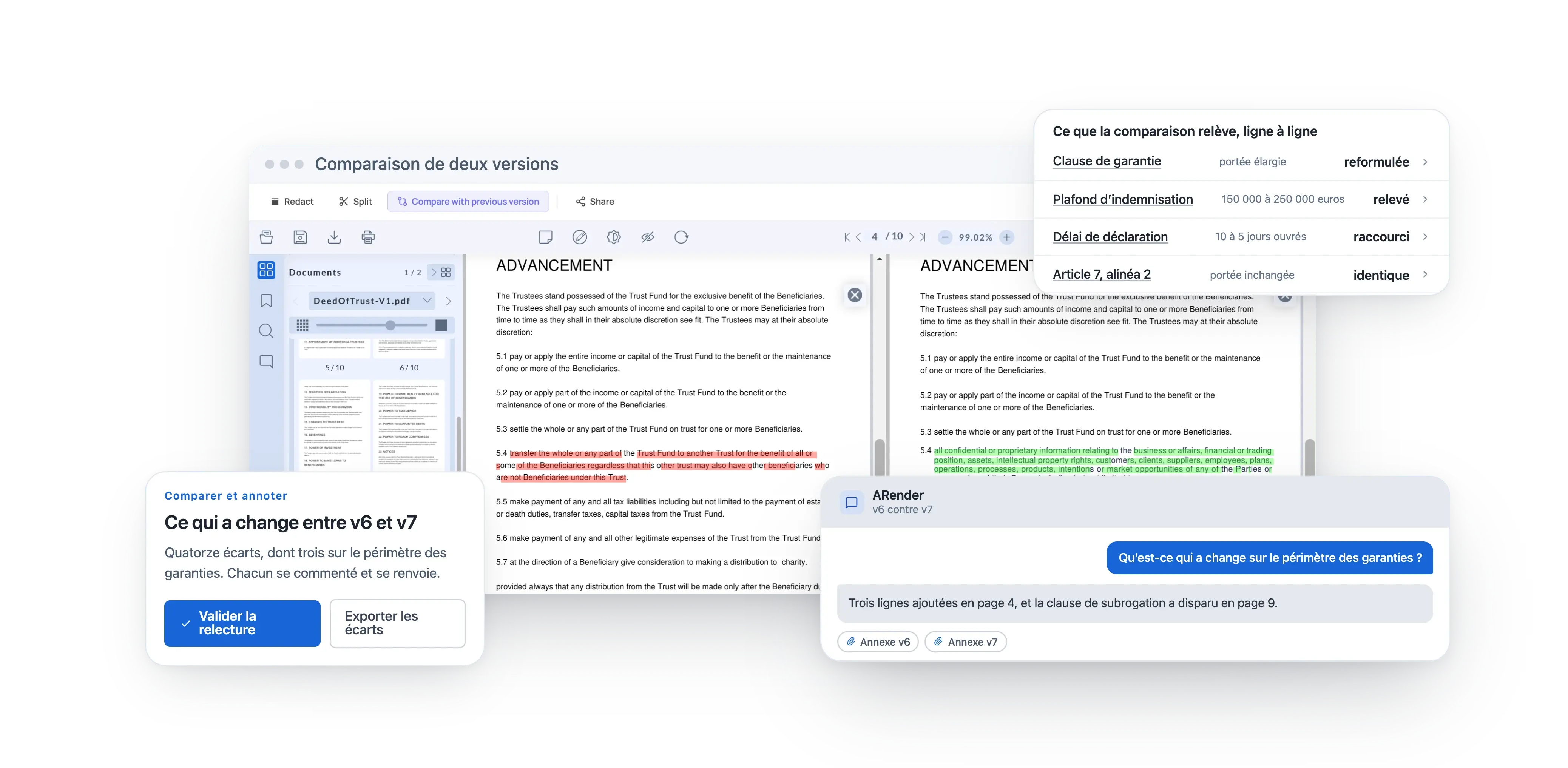 La comparaison de deux versions d’un document côte à côte : les écarts entre la v6 et la v7 sont surlignés, ligne à ligne, clause par clause. L’assistant résume ce qui a changé sur le périmètre des garanties, et chaque écart peut être commenté et renvoyé.
